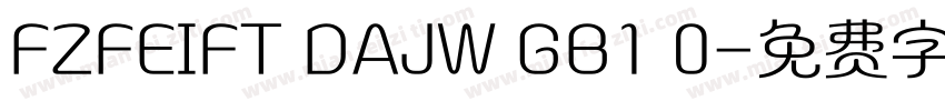 FZFEIFT DAJW GB1 0字体转换